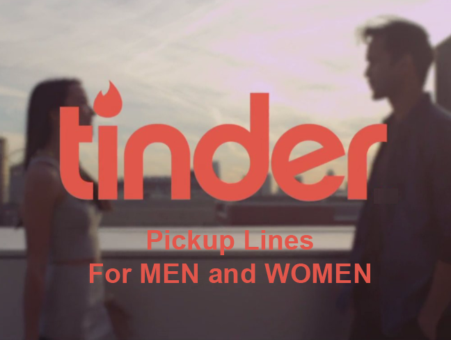 Best Tinder Pickup Lines for men and women