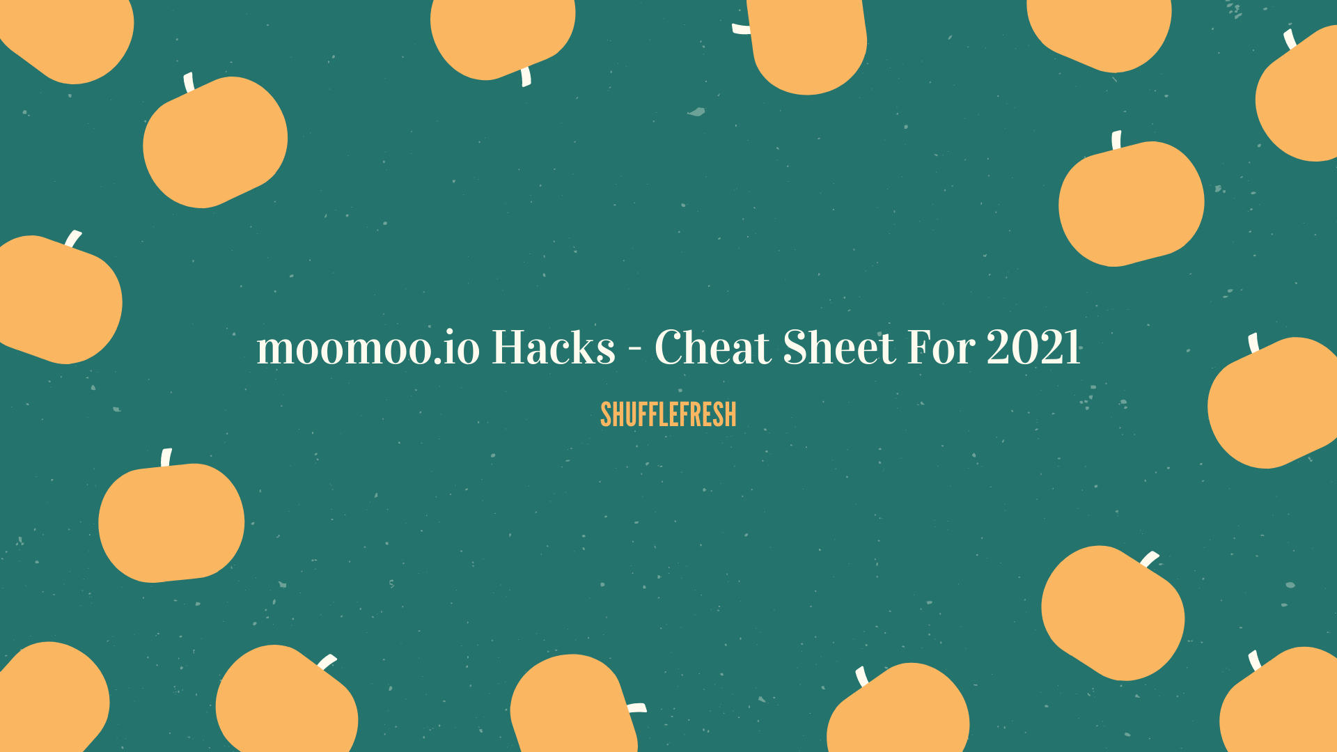 moomoo.io Hacks - Cheat Sheet For 2021 Title